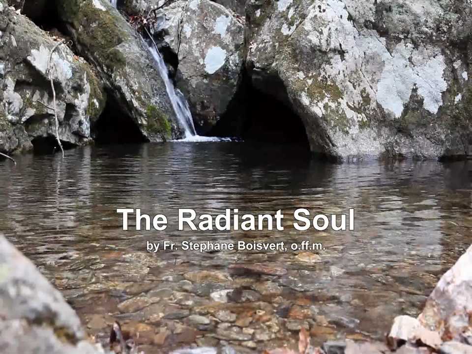 L'âme rayonnante|The Radiant Soul