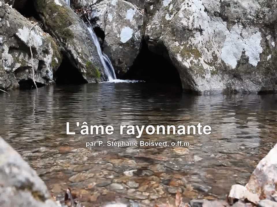 L'âme rayonnante|The Radiant Soul