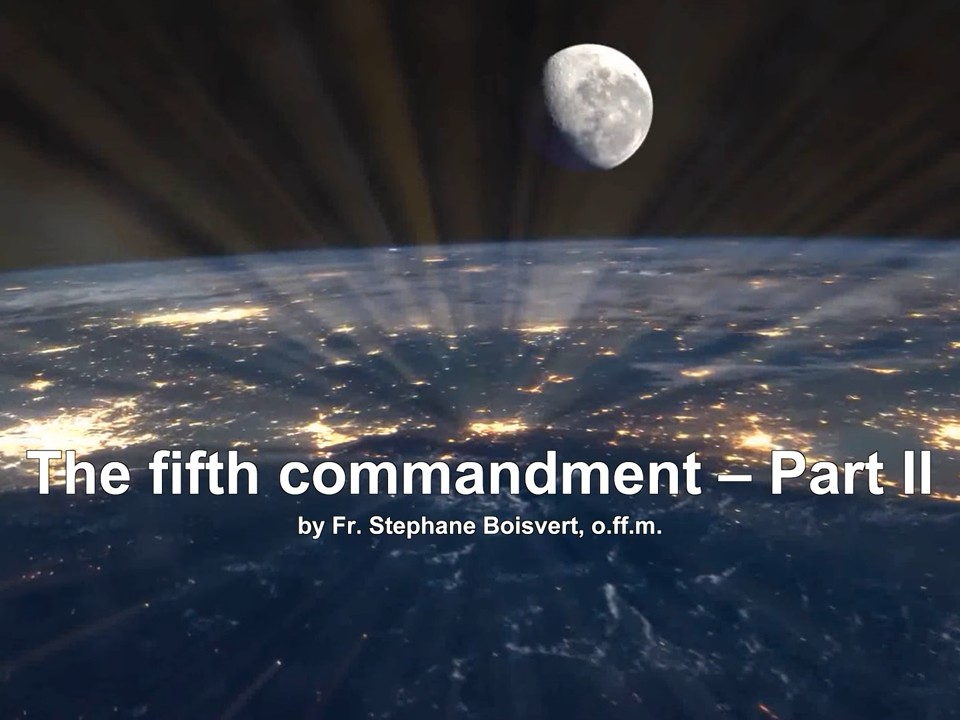 Le 5e commandement II|The 5th Commandment II